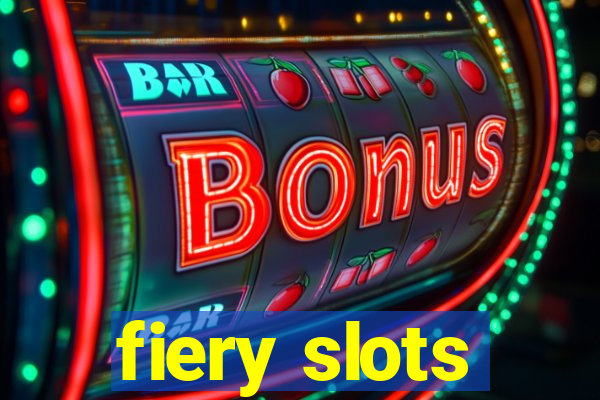 fiery slots